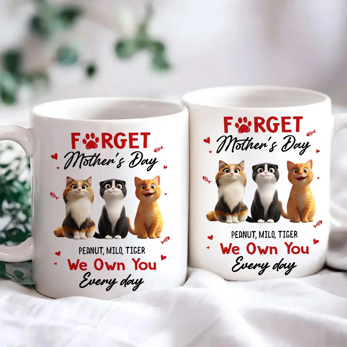 Forget Mother's Day I Own You Everyday - Personalized Mug - Gift for Cat Moms - Image 6