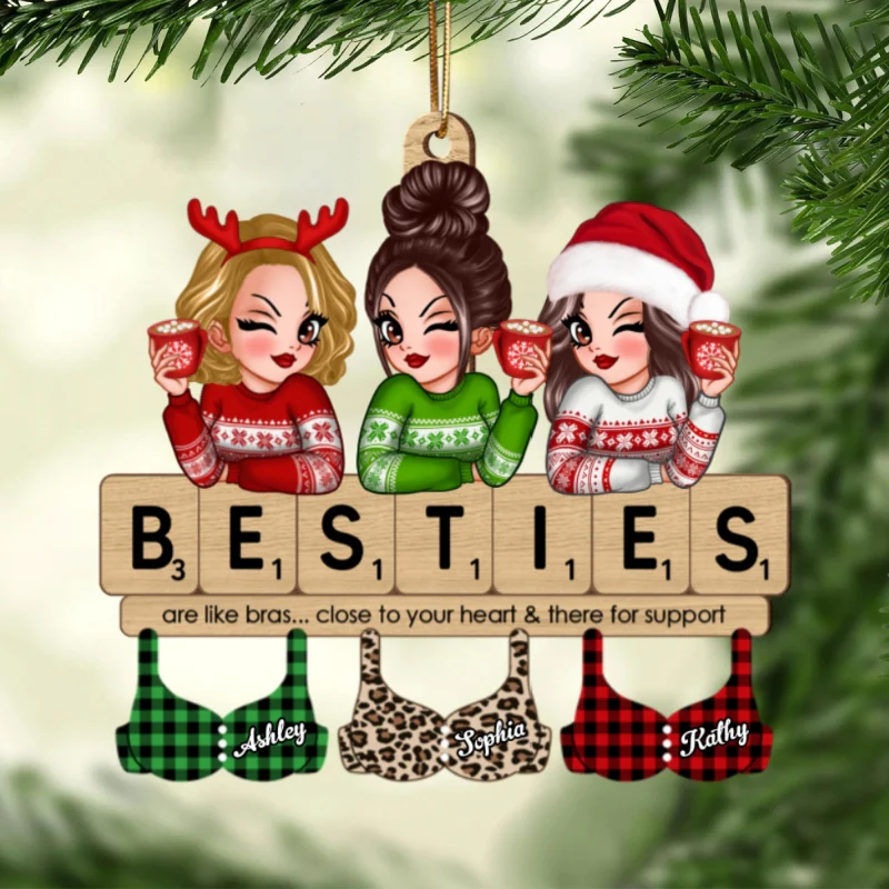 Friends Are Like Bras Girls Sitting On Puzzle Words Personalized Wooden Ornament - Image 8