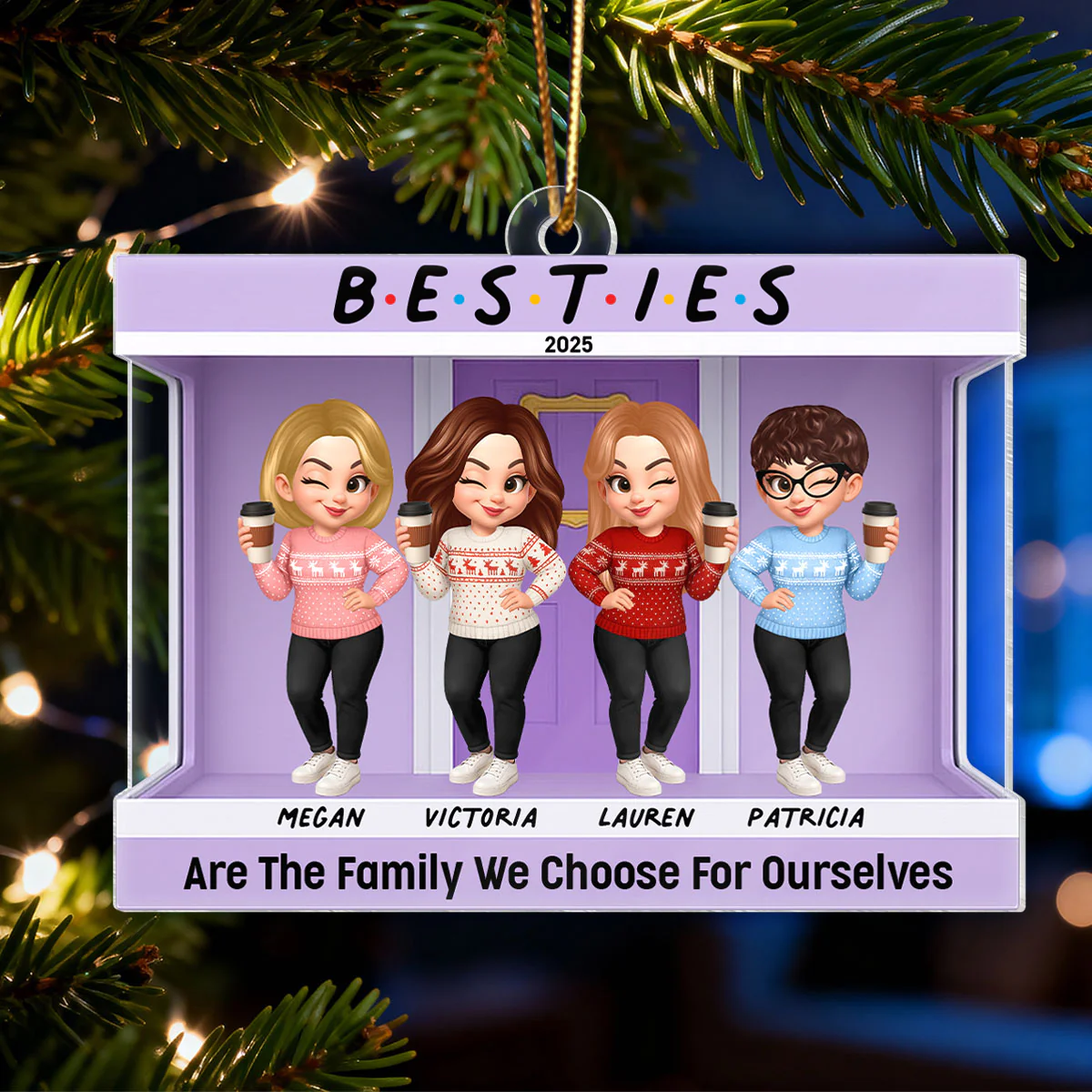 Friends Are The Family We Choose For Ourselves - Personalized Acrylic Ornament - Christmas Gift for Besties - Image 4