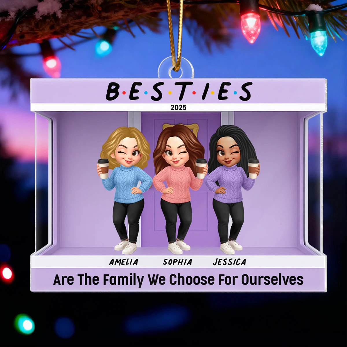 Friends Are The Family We Choose For Ourselves - Personalized Acrylic Ornament - Christmas Gift for Besties - Image 6