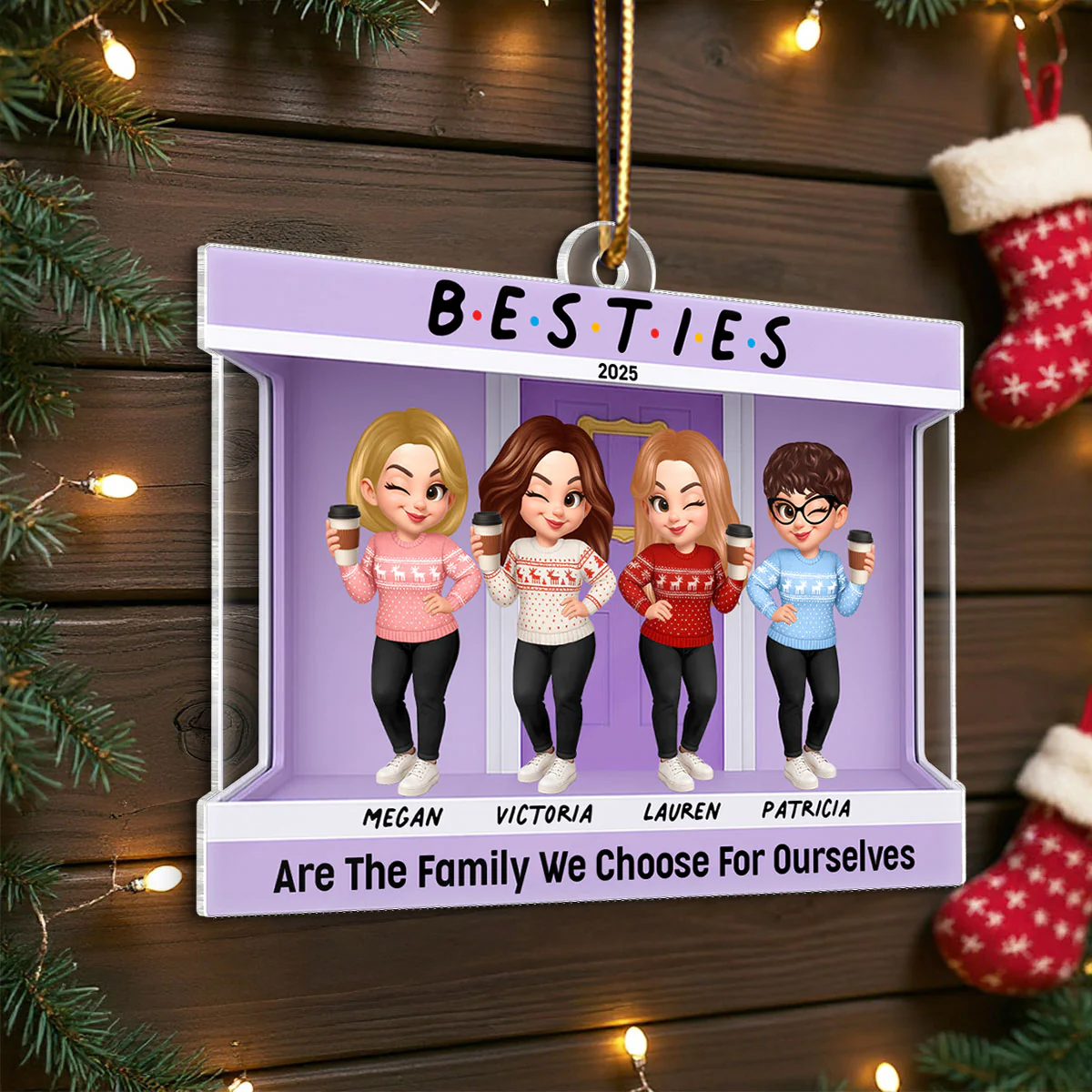 Friends Are The Family We Choose For Ourselves - Personalized Acrylic Ornament - Christmas Gift for Besties - Image 7