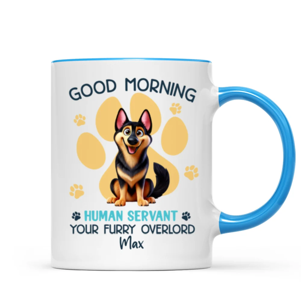 Funny Cartoon Dogs Good Morning Dog Human Servant Personalized Mug, Funny Gift For Dog Lovers - Image 14