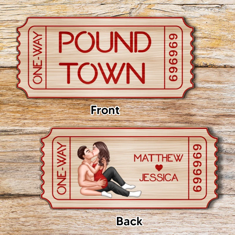 Funny Inappropriate Couple Pound Town Ticket - Personalized Wooden Ornament - Gift For Him, Gift For Her - Image 9