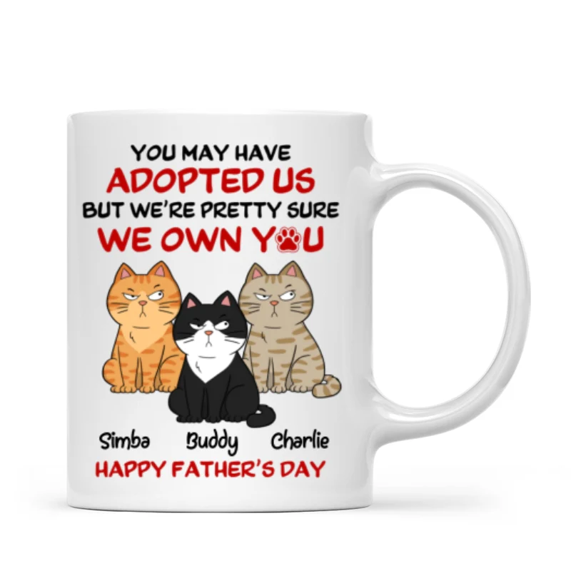 Funny Cute Cats We Own You Personalized Mug, Father’s Day Gift For Cat Dad - Image 15