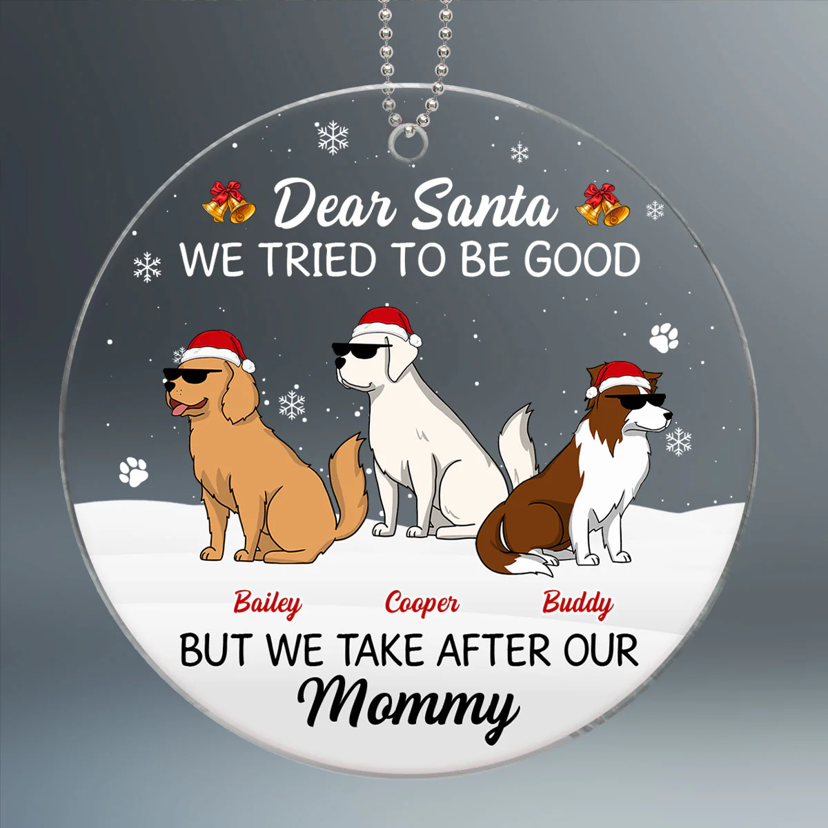 Funny Dog Cartoon I Take After My Mommy Personalized Acrylic Ornament - Image 2