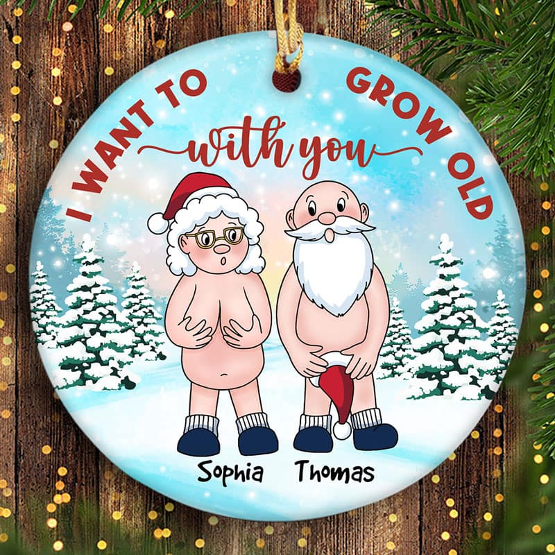 Funny Old Couple I Want To Grow Old With You Christmas Personalized Circle Ornament - Image 2