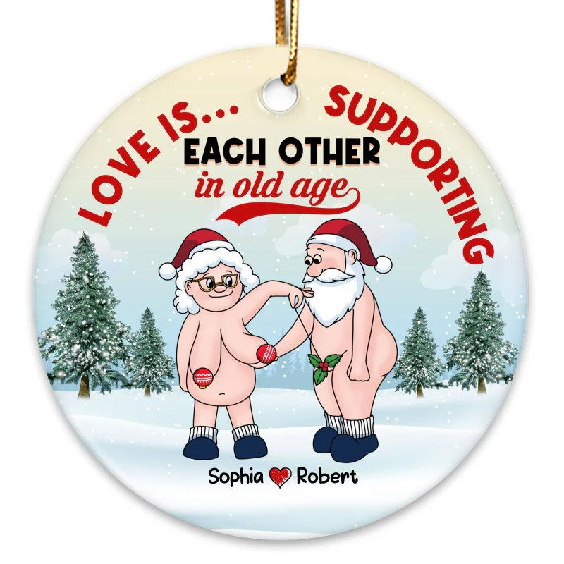 Funny Old Couple Love Is Supporting In Old Age Christmas Personalized Circle Ornament - Image 3