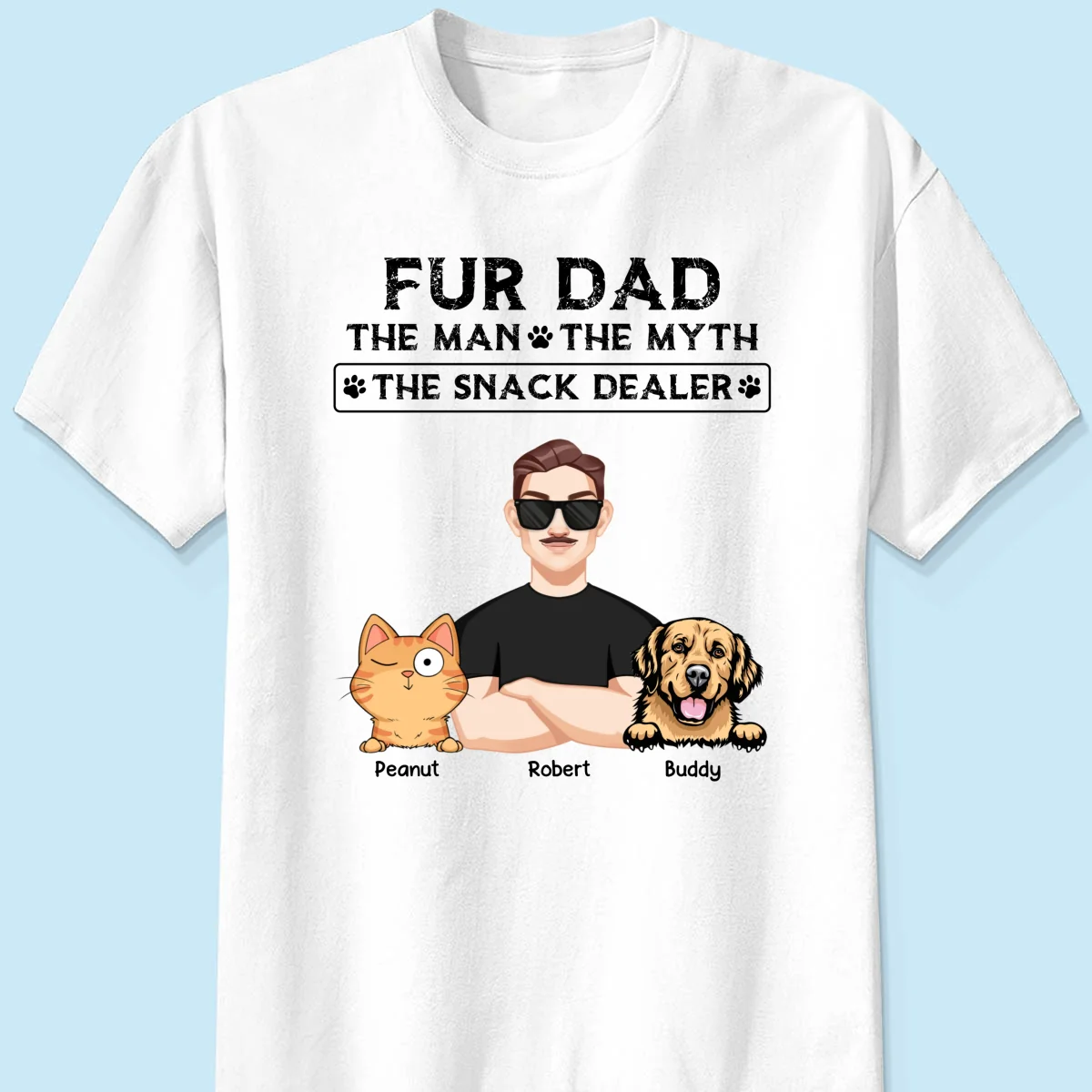 Fur Dad The Man The Myth The Snack Dealer Personalized Shirt, Gift For Dog Cat Dad - Image 7