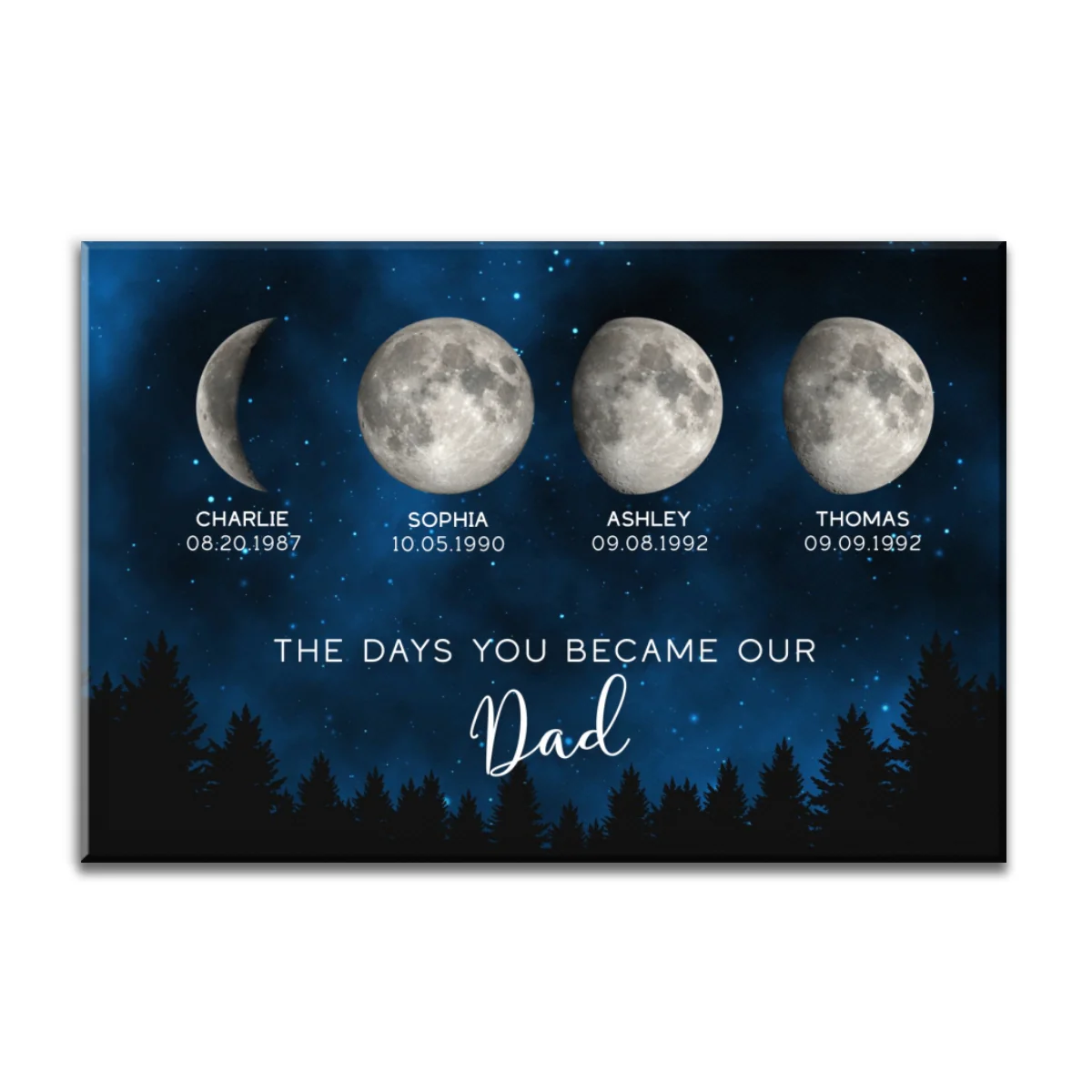 Galaxy Night Custom Birth Moon Phase The Days You Became Our Dad Personalized Wrapped Canvas - Image 9