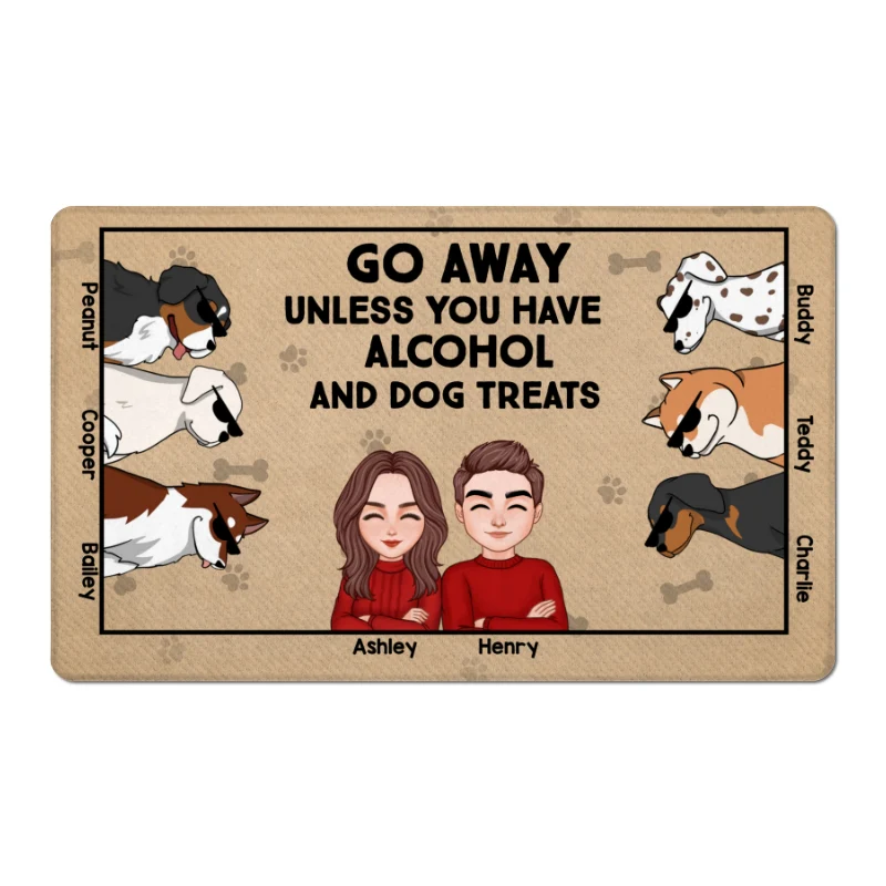 Go Away Unless You Have Alcohol And Dog Treats Personalized Doormat - Image 5