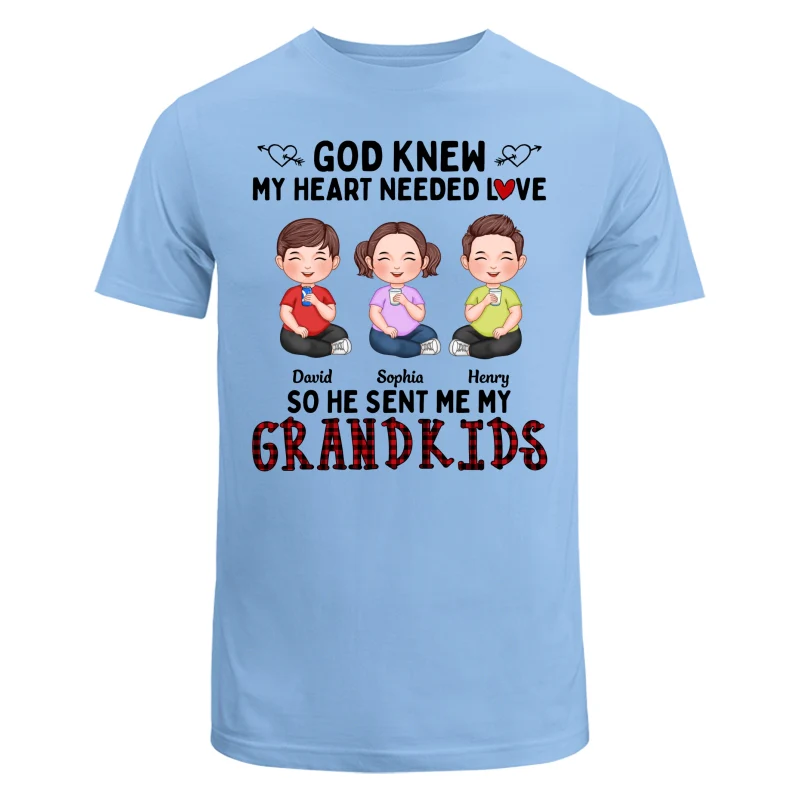 God Knew My Heart Needed Love Cute Grandkids Sitting Personalized Shirt - Image 8