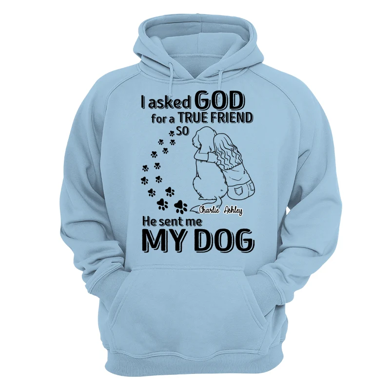 God Sent Me A True Friend Dog Mom Personalized Shirt - Image 16