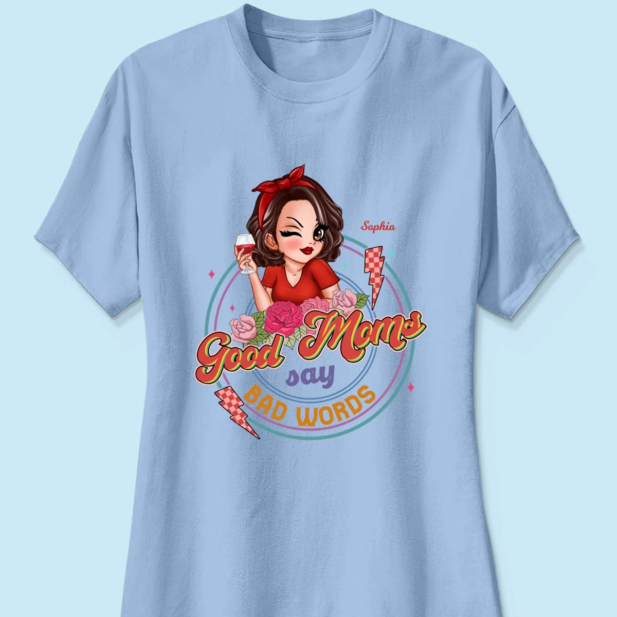 Good Moms Say Bad Words Retro Personalized Shirt, Gift For Mom - Image 14
