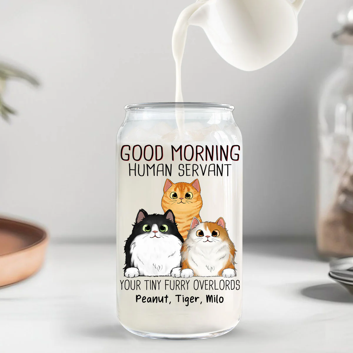 Good Morning Cat Human Servant Funny Gift For Cat Lovers Personalized Clear Glass Can - Image 5