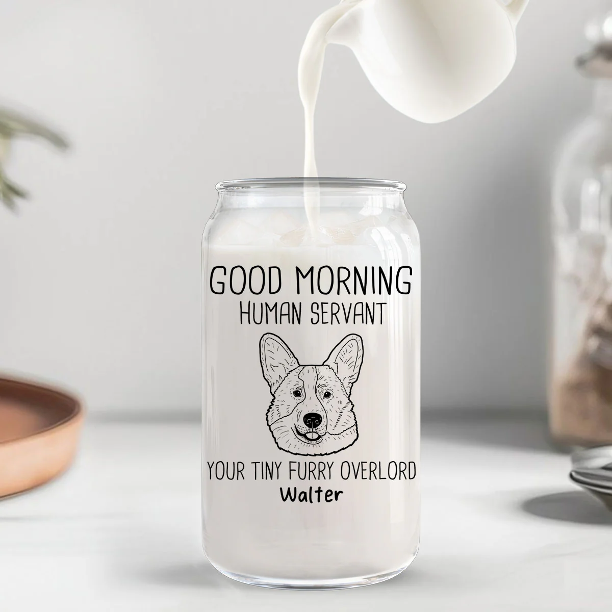 Good Morning Human Servant Dog Head Outline Gift For Dog Lover Personalized Clear Glass Can - Image 5