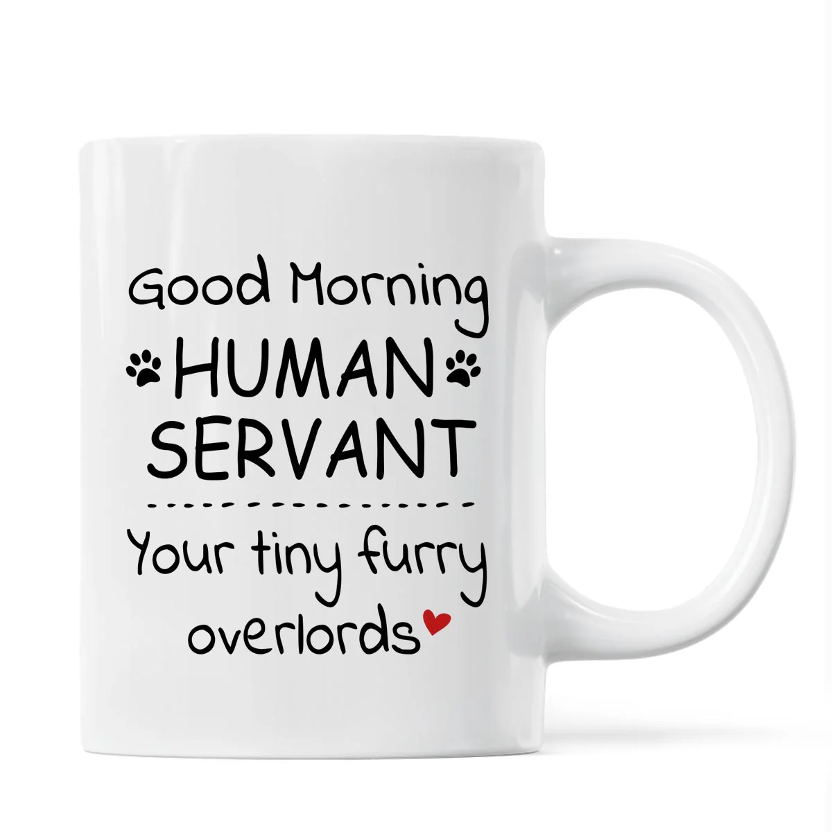 Good Morning Human Servant Fluffy Cat Tower Personalized Mug - Image 2