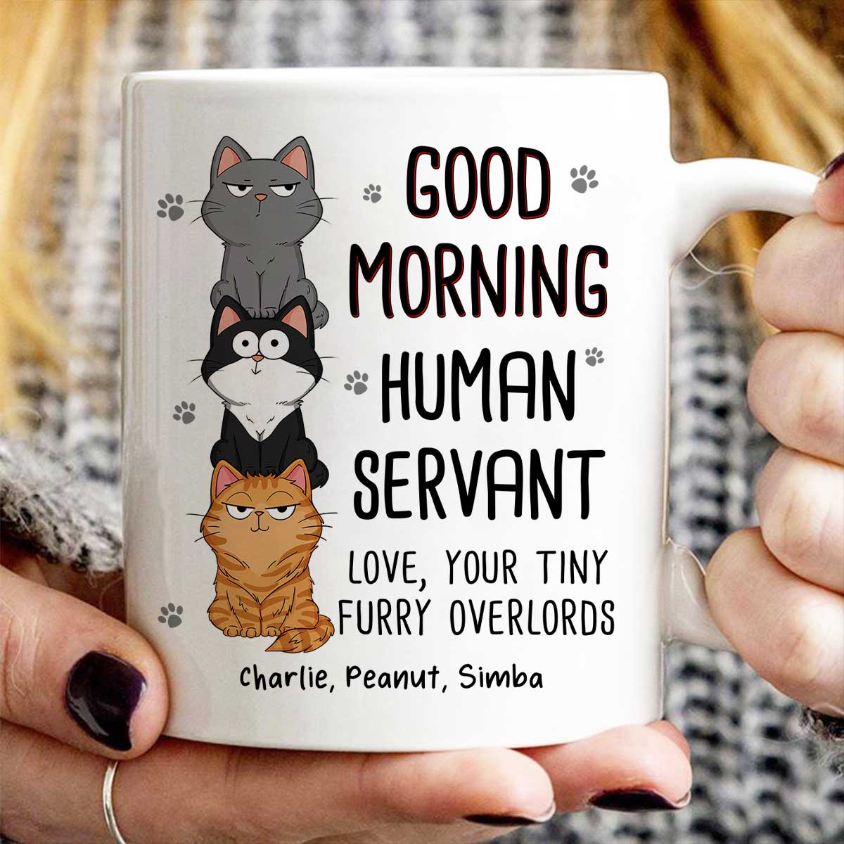 Good Morning Human Servant Stacked Cats Funny Gift For Cat Lover Personalized Mug - Image 2