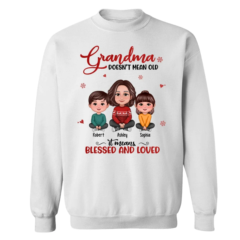 Grandma Doesn‘t Mean Old It Means Blessed And Loved Grandma & Grandkids Crossed Legs Personalized Shirt - Image 17
