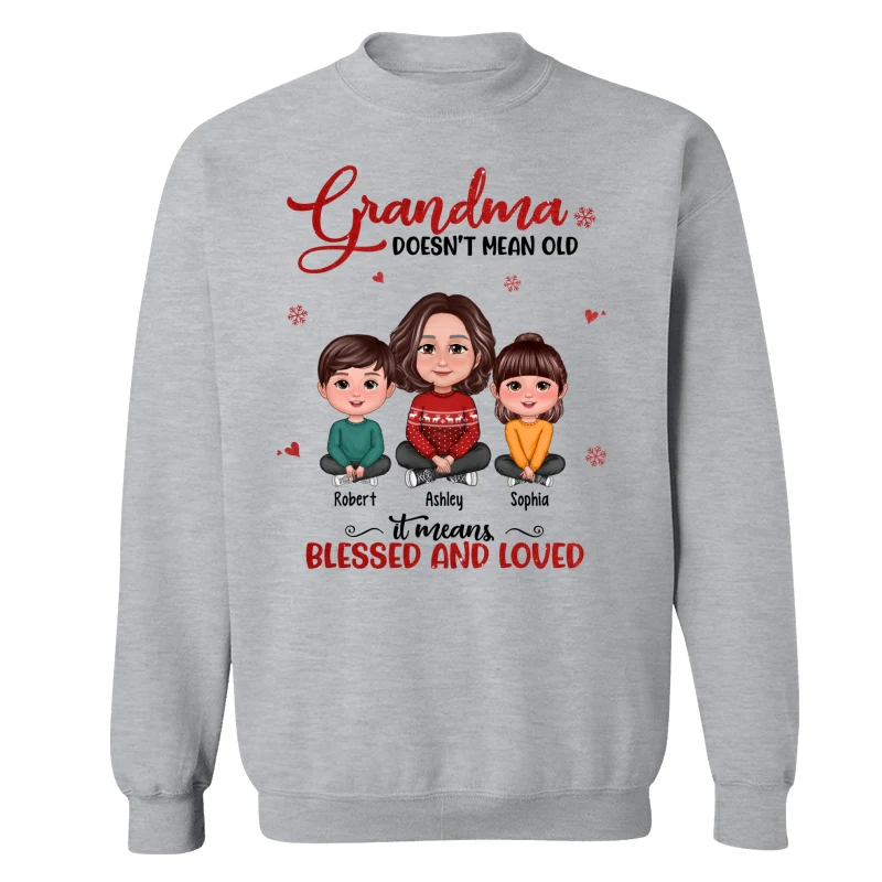 Grandma Doesn‘t Mean Old It Means Blessed And Loved Grandma & Grandkids Crossed Legs Personalized Shirt - Image 18