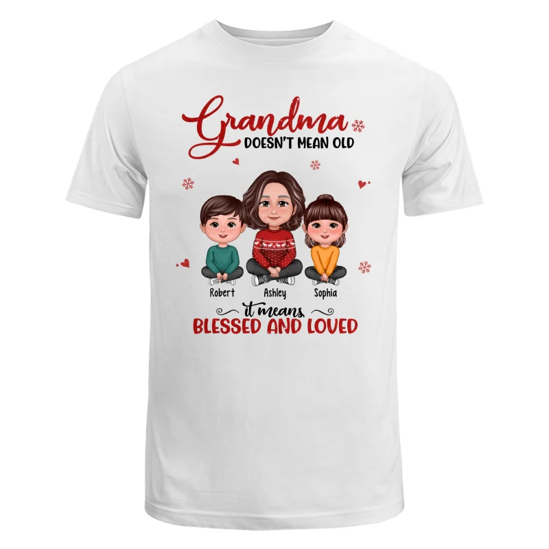 Grandma Doesn‘t Mean Old It Means Blessed And Loved Grandma & Grandkids Crossed Legs Personalized Shirt - Image 5