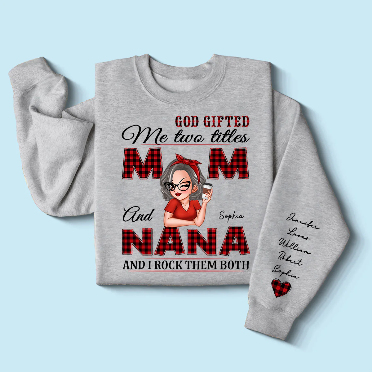 Grandma God Gifted Me Two Titles Personalized Sleeve Printed Sweatshirt - Image 3