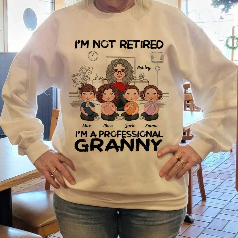 I'm Not Retired I'm A Professional Grandma Personalized Shirt, 2025 Mother's Day, Retirement Gift For Grandma - Image 7