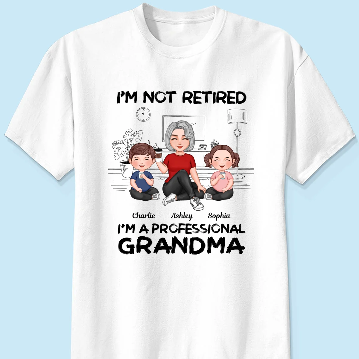 I'm Not Retired I'm A Professional Grandma Personalized Shirt, 2025 Mother's Day, Retirement Gift For Grandma - Image 8