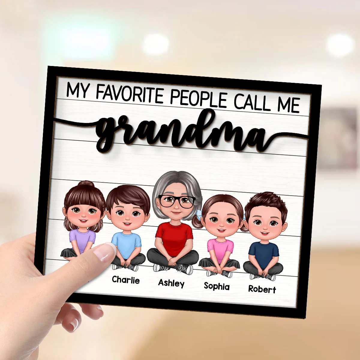 Grandma Grandkids Sitting My Favorite People Call Me Grandma Personalized 2-Layer Wooden Plaque - Image 4