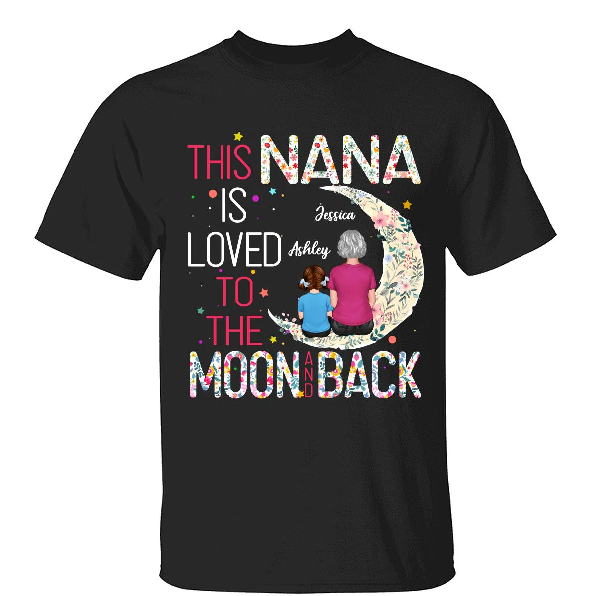 Grandma Is Loved To The Moon And Back Personalized Shirt