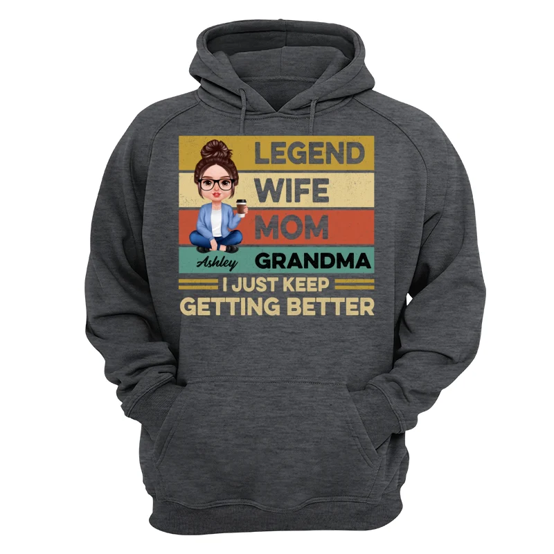 Grandma Just Keep Getting Better Realistic Doll Personalized Shirt - Image 13
