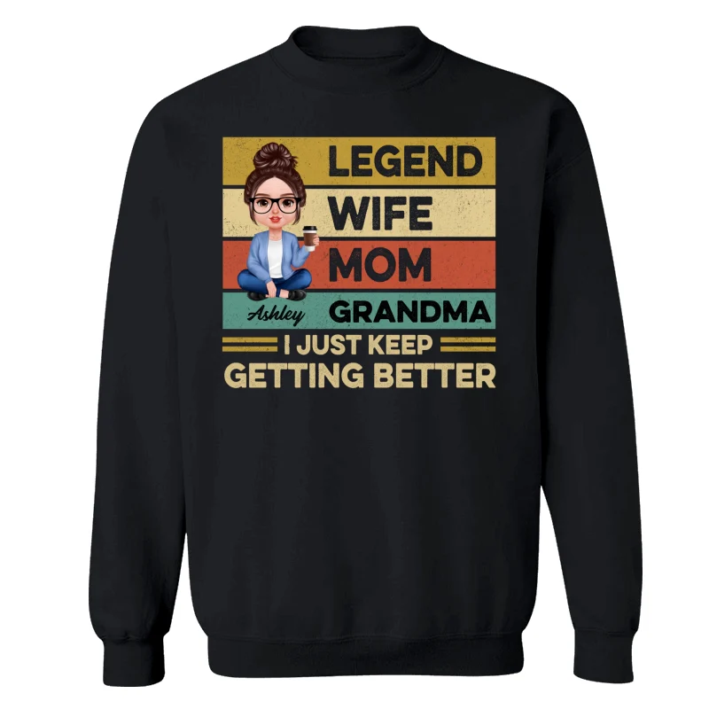 Grandma Just Keep Getting Better Realistic Doll Personalized Shirt - Image 14