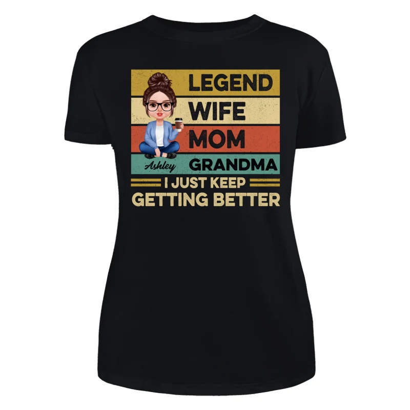 Grandma Just Keep Getting Better Realistic Doll Personalized Shirt - Image 8