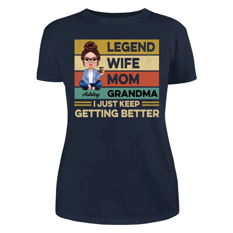 Grandma Just Keep Getting Better Realistic Doll Personalized Shirt - Image 9