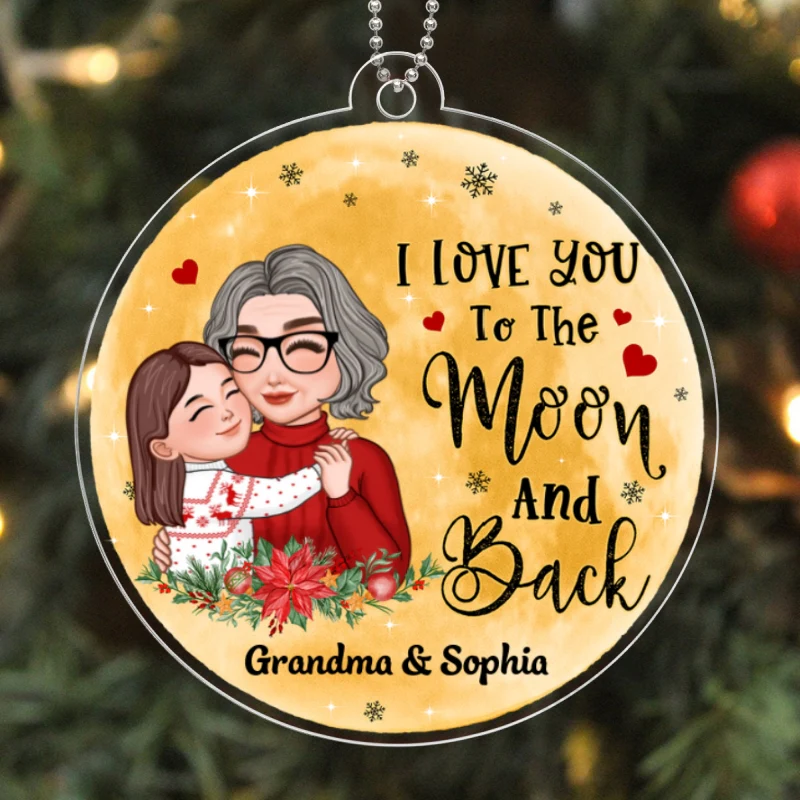 Grandma Mom Love To The Moon And Back Big Moon Personalized Acrylic Ornament - Image 6