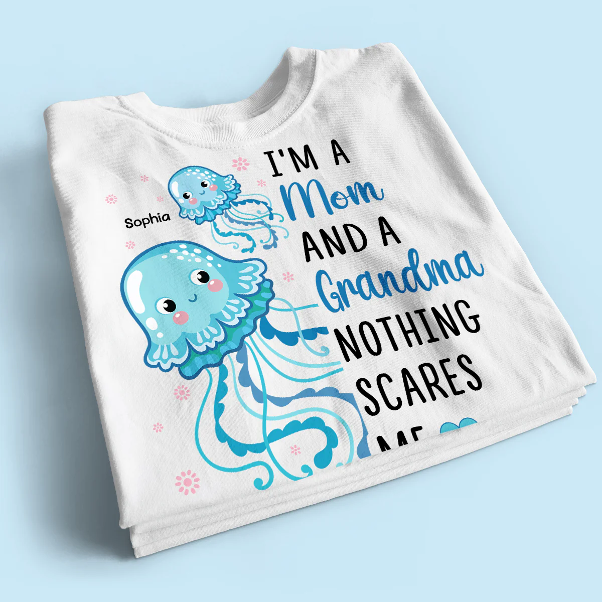 Grandma Nothing Scares Me Cute Jellyfishes Personalized Shirt - Image 2