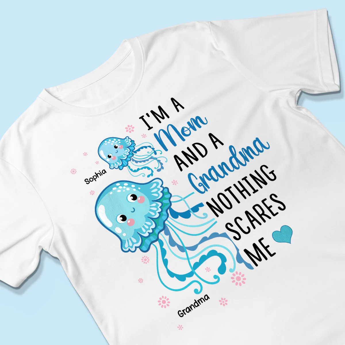 Grandma Nothing Scares Me Cute Jellyfishes Personalized Shirt - Image 3