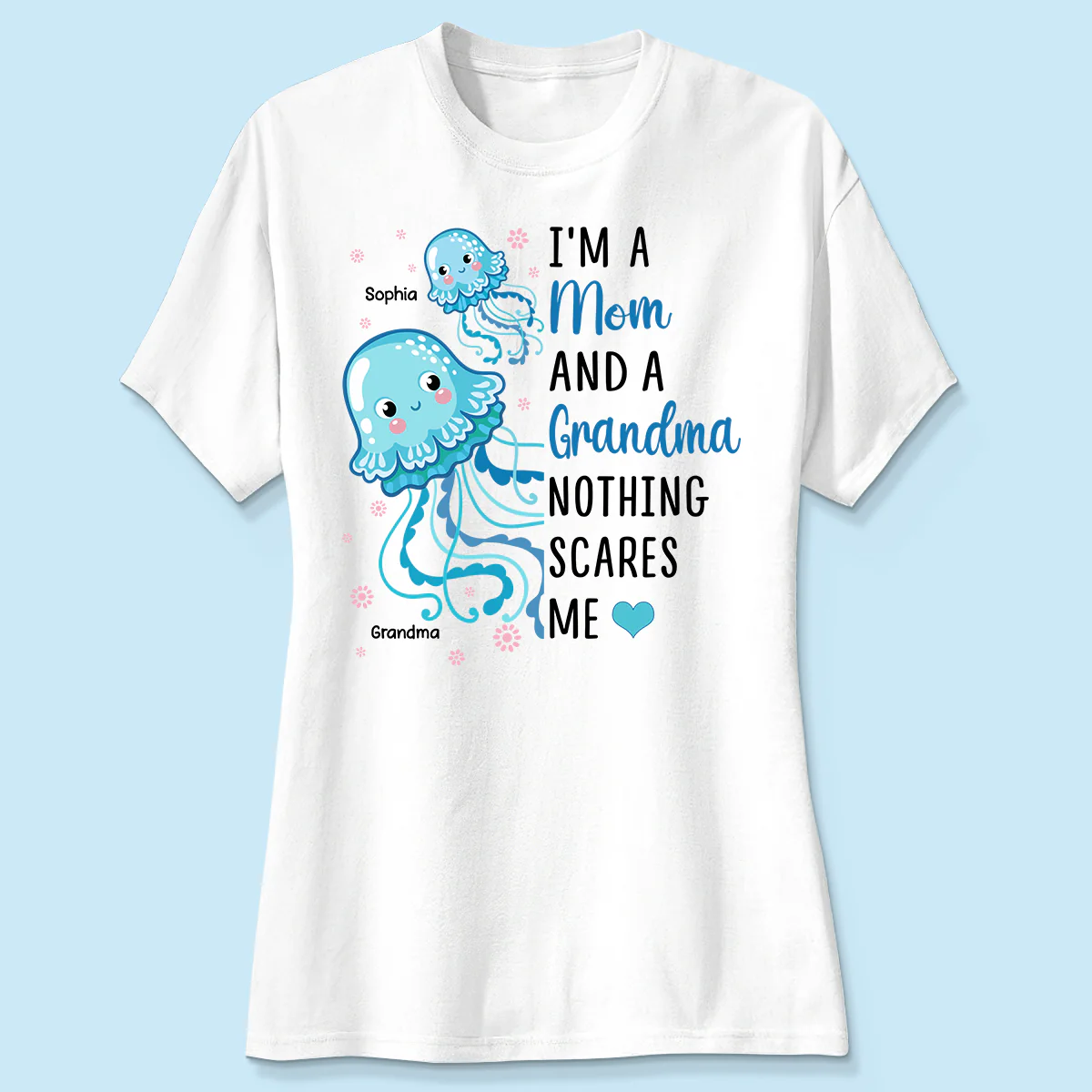 Grandma Nothing Scares Me Cute Jellyfishes Personalized Shirt - Image 4