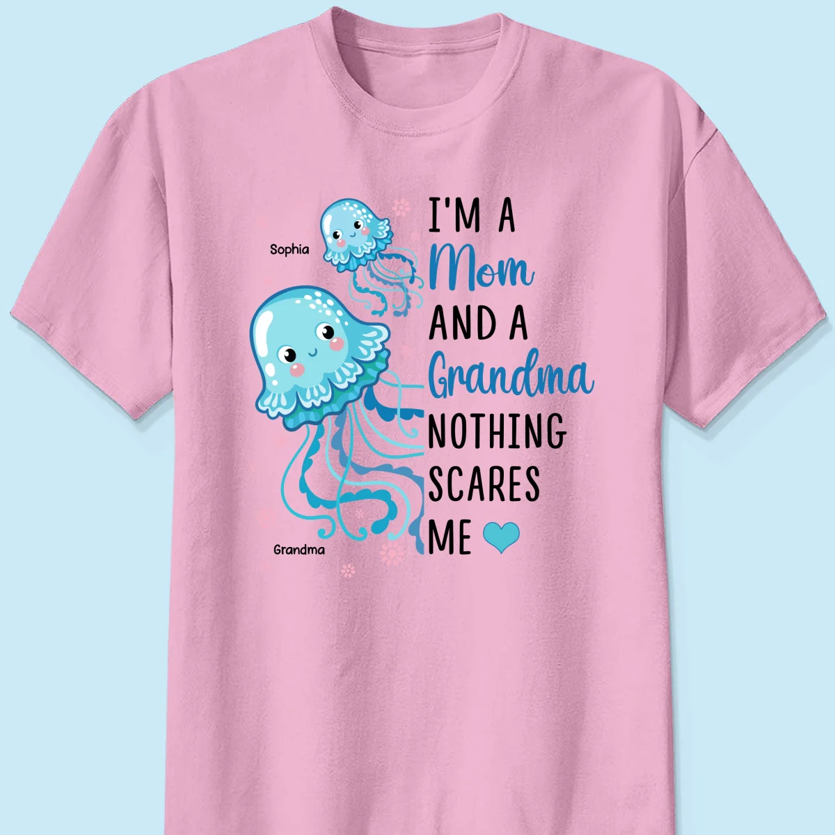 Grandma Nothing Scares Me Cute Jellyfishes Personalized Shirt - Image 9