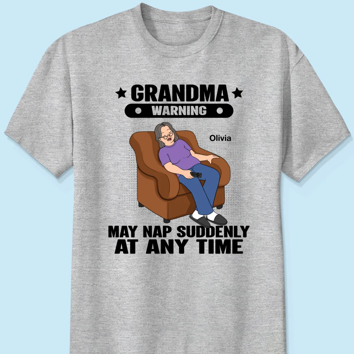 Grandma Warning May Nap Suddenly At Any Time Funny Gift For Grandma Personalized Shirt - Image 8