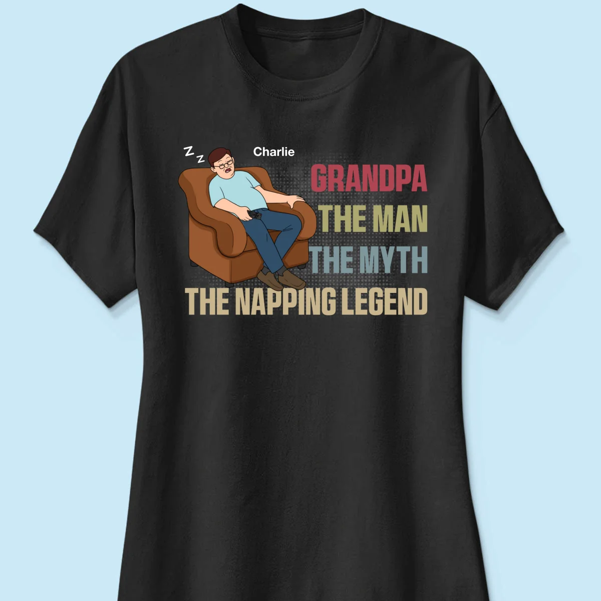 Grandpa The Man The Myth The Napping Legend Funny Father‘s Day Gift Personalized Shirt - Image 11