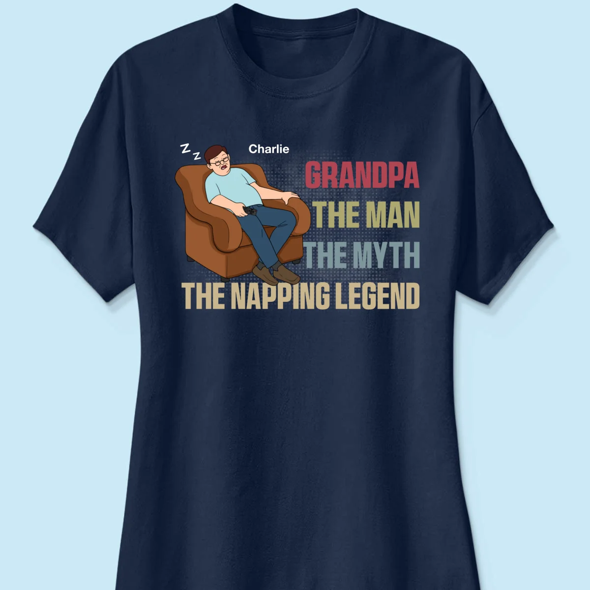 Grandpa The Man The Myth The Napping Legend Funny Father‘s Day Gift Personalized Shirt - Image 12
