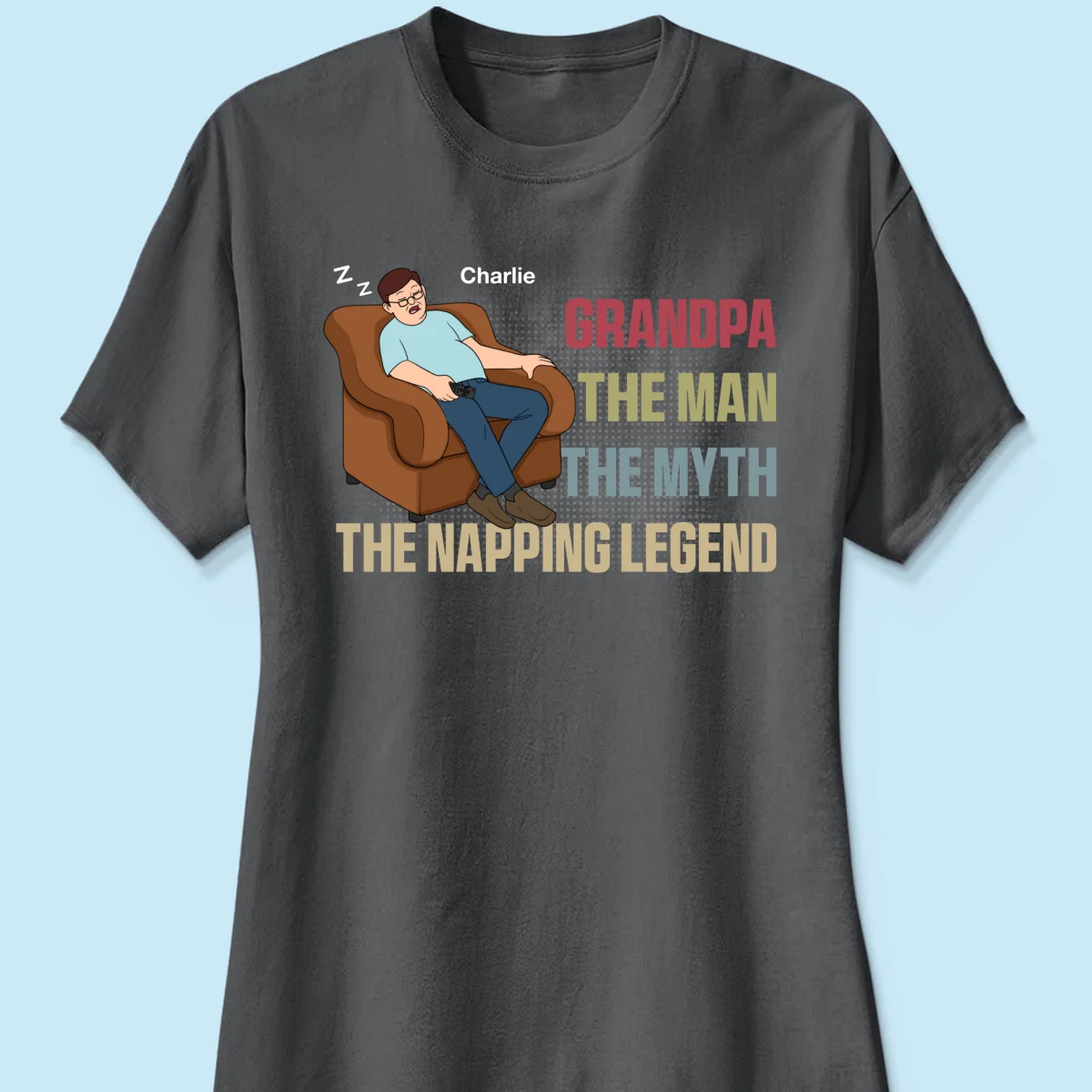 Grandpa The Man The Myth The Napping Legend Funny Father‘s Day Gift Personalized Shirt - Image 13