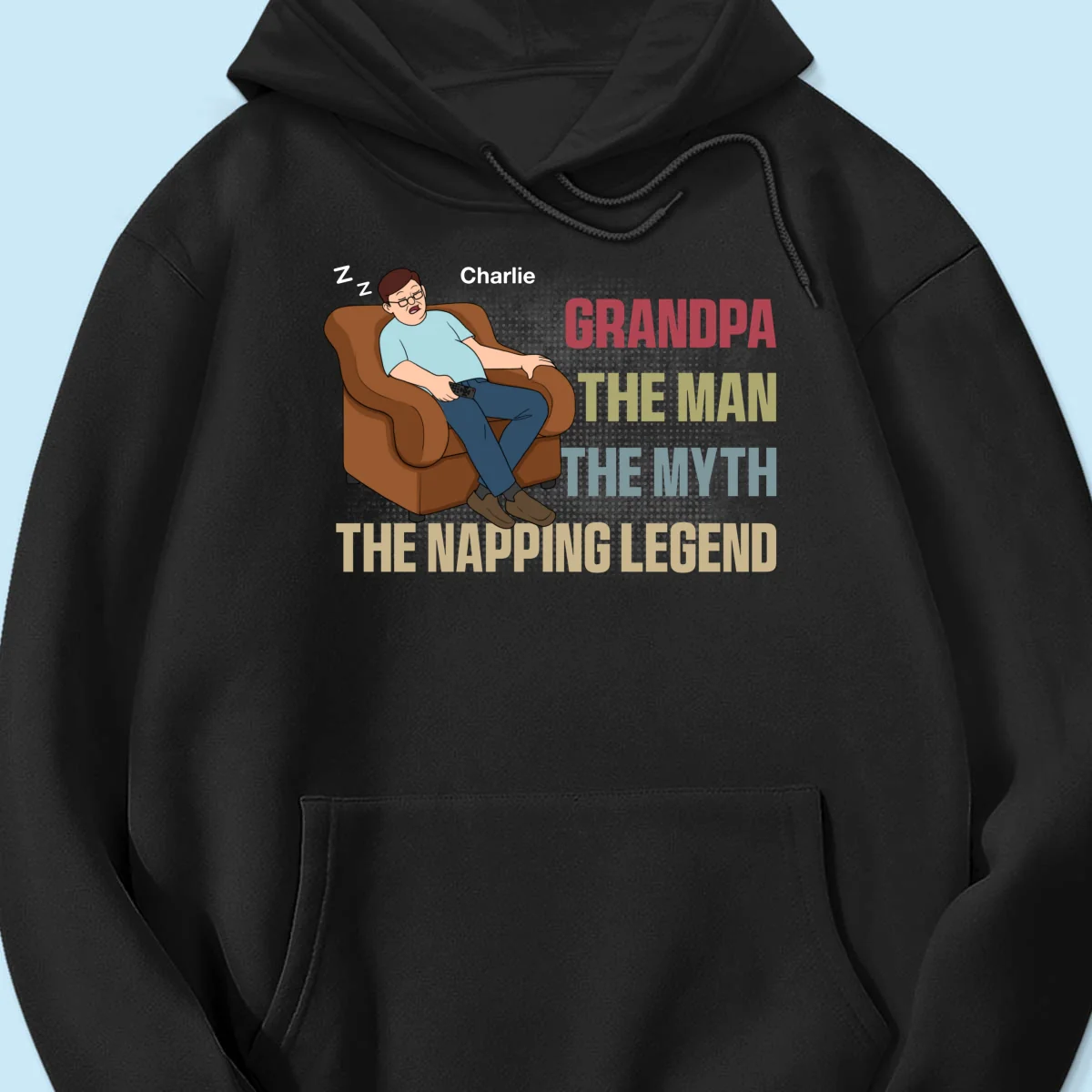 Grandpa The Man The Myth The Napping Legend Funny Father‘s Day Gift Personalized Shirt - Image 14