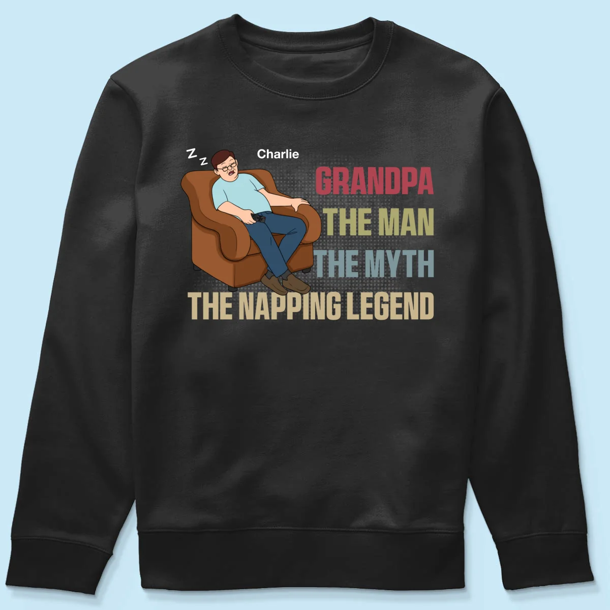 Grandpa The Man The Myth The Napping Legend Funny Father‘s Day Gift Personalized Shirt - Image 18