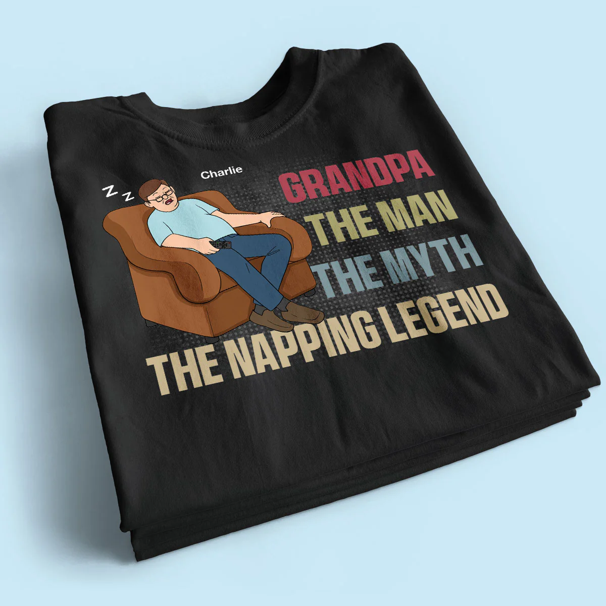 Grandpa The Man The Myth The Napping Legend Funny Father‘s Day Gift Personalized Shirt - Image 2