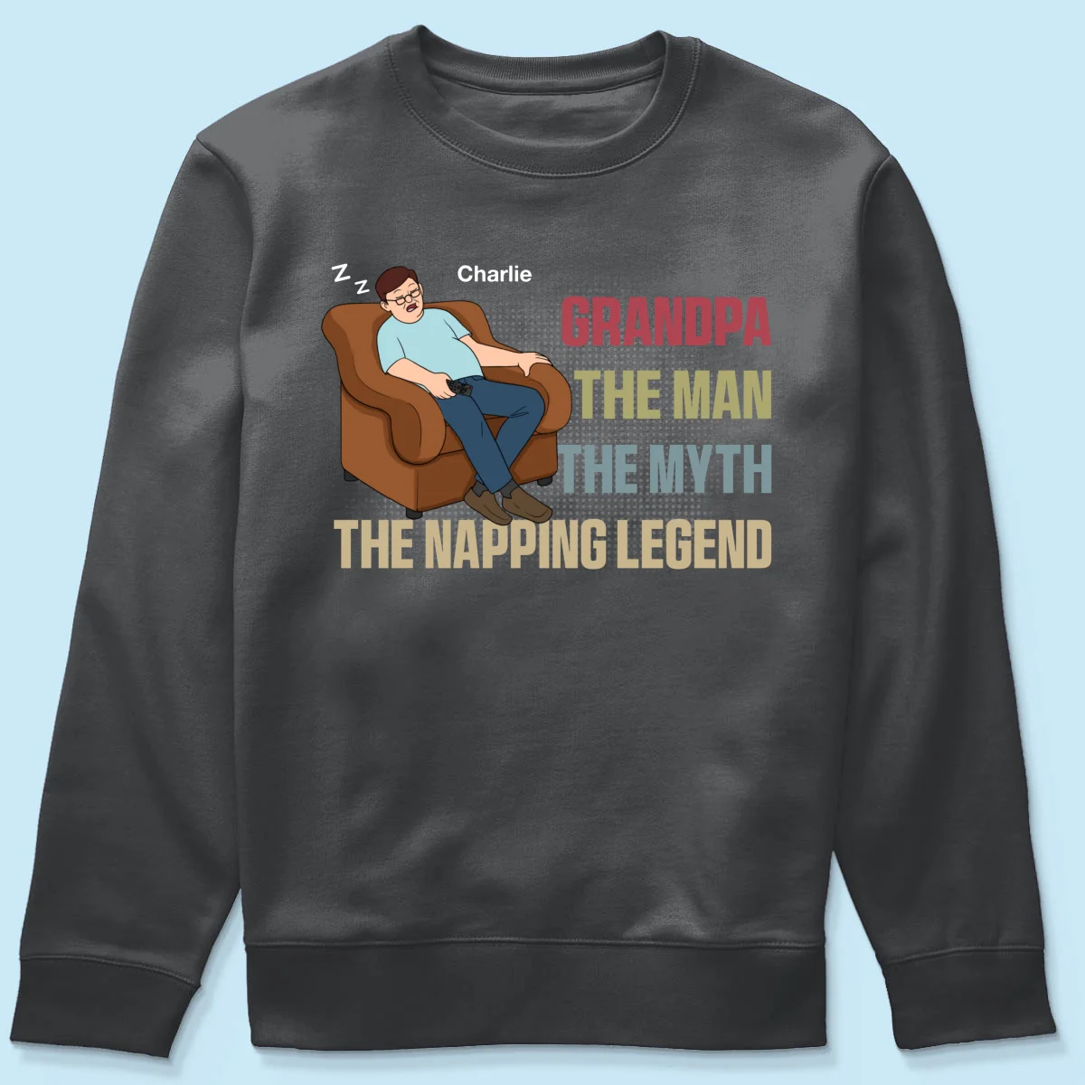 Grandpa The Man The Myth The Napping Legend Funny Father‘s Day Gift Personalized Shirt - Image 20