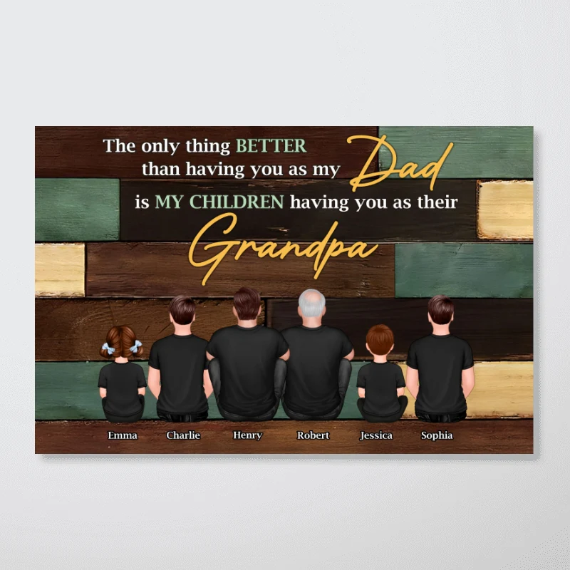 Grandpa The Only Thing Better Than Having You As Dad Personalized Poster, Father's Day gift for Dad from Daughter, from Son - Image 11