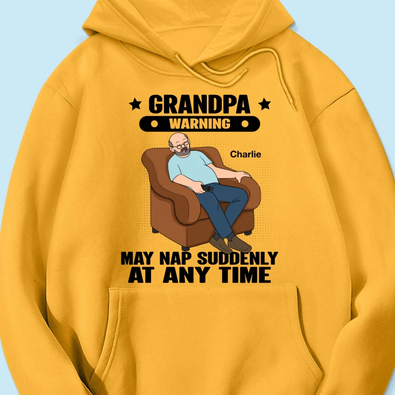 Grandpa Warning May Nap Suddenly At Any Time - Personalized Shirt - Gift For Husband Dad Grandpa - Image 24
