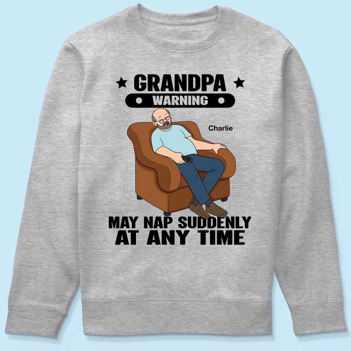 Grandpa Warning May Nap Suddenly At Any Time - Personalized Shirt - Gift For Husband Dad Grandpa - Image 6