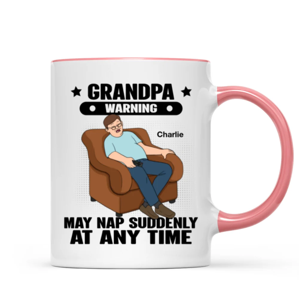 Grandpa Warning May Nap Suddenly At Any Time Funny Father‘s Day Gift Personalized Mug - Image 13
